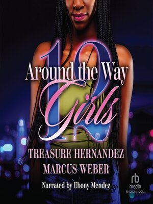Around the Way Girls 12 - Audiobook